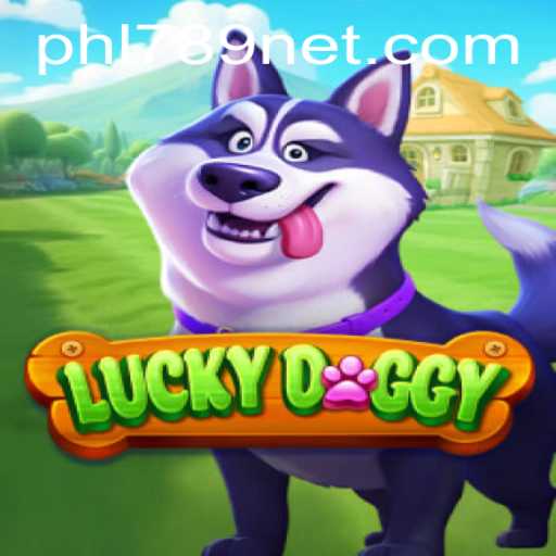Discovering LuckyDoggy: The Ultimate Gaming Adventure with PHL789